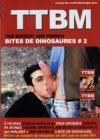 Comme De Anges, The Biggest Are French: Bites De Dinosaures 2