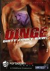 Forbidden Funk, Dinge: Dirty Funky Raw